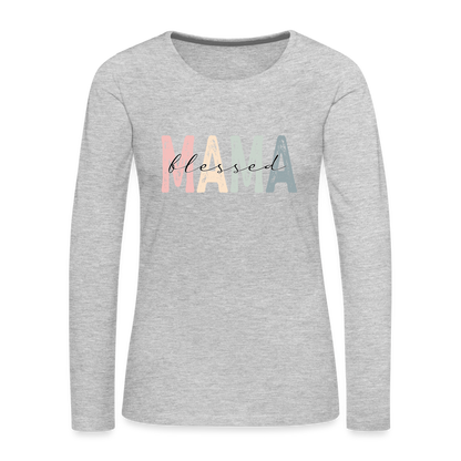 Blessed Mama Premium Long Sleeve T-Shirt (Retro Design) - heather gray