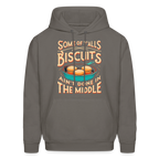 Some of Y'alls Biscuits Ain't Done in the Middle - Hoodie