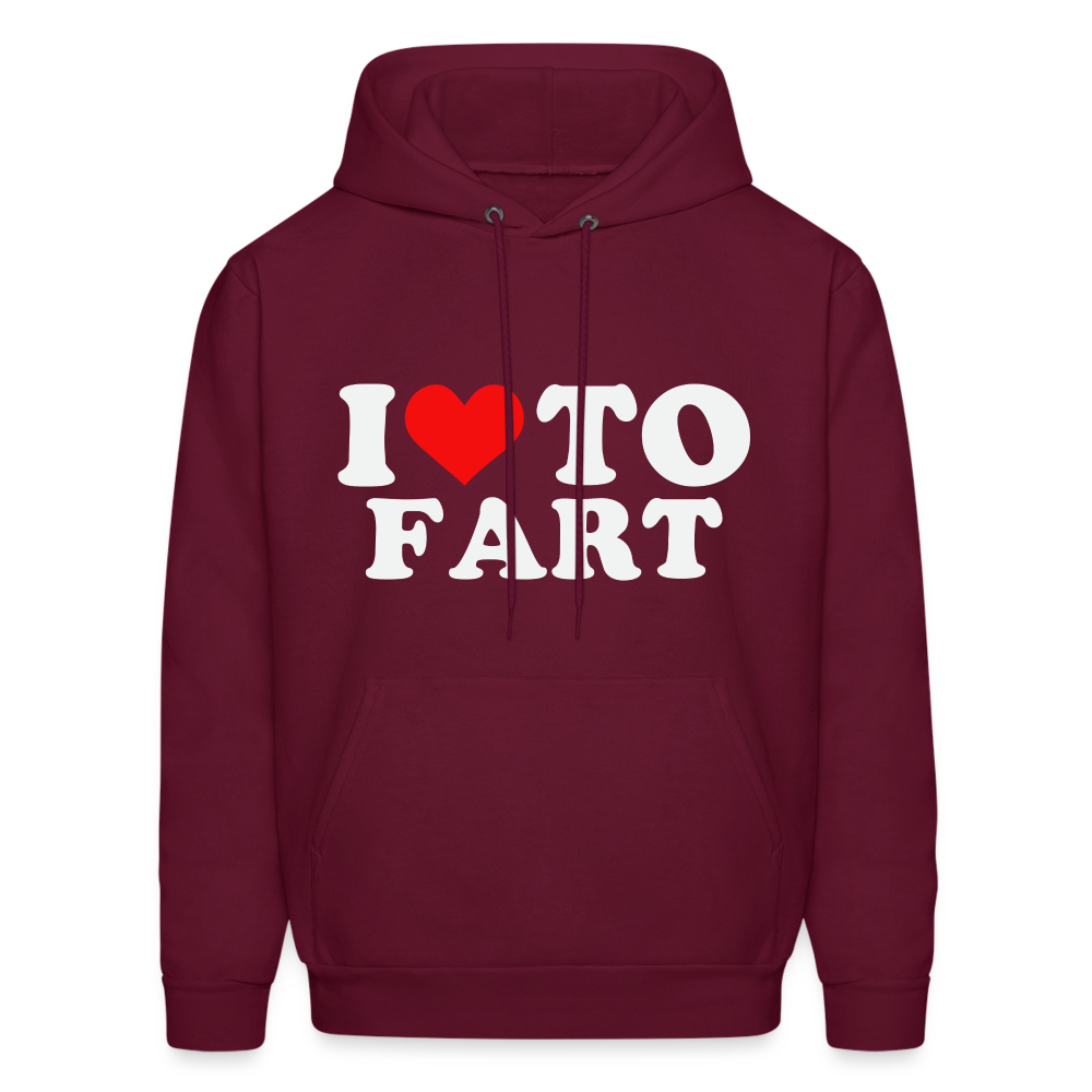 I Love To Fart (Unisex) Hoodie - burgundy