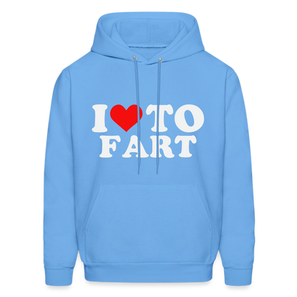 I Love To Fart (Unisex) Hoodie - carolina blue