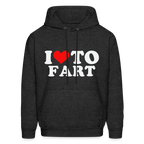 I Love To Fart (Unisex) Hoodie