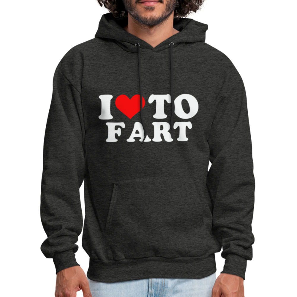 I Love To Fart (Unisex) Hoodie - charcoal grey