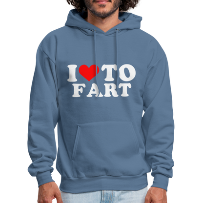 I Love To Fart (Unisex) Hoodie - denim blue