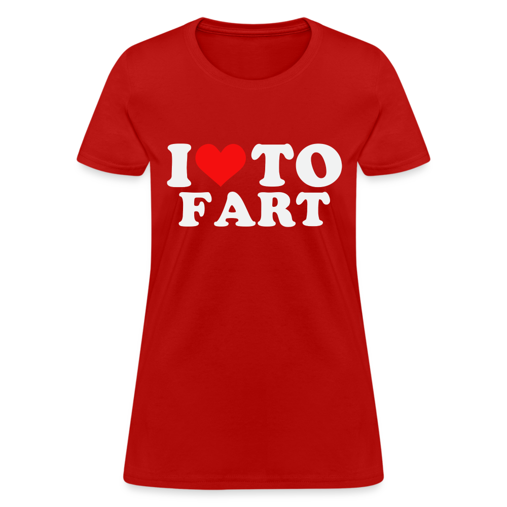 I Love To Fart Women's T-Shirt - red