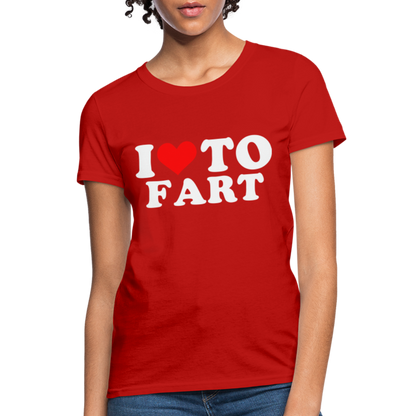 I Love To Fart Women's T-Shirt - red