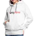 OnlyMoms - Premium Hoodie