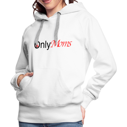 OnlyMoms - Premium Hoodie - white