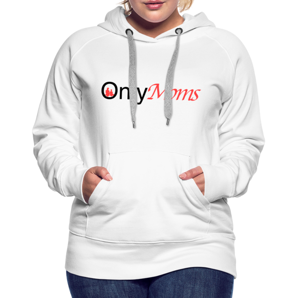 OnlyMoms - Premium Hoodie - white