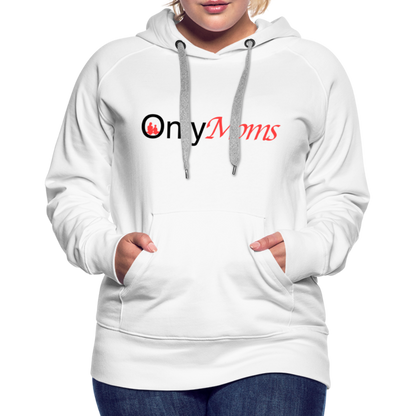 OnlyMoms - Premium Hoodie - white