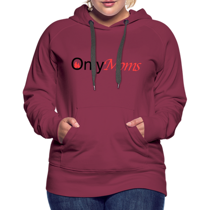 OnlyMoms - Premium Hoodie - burgundy