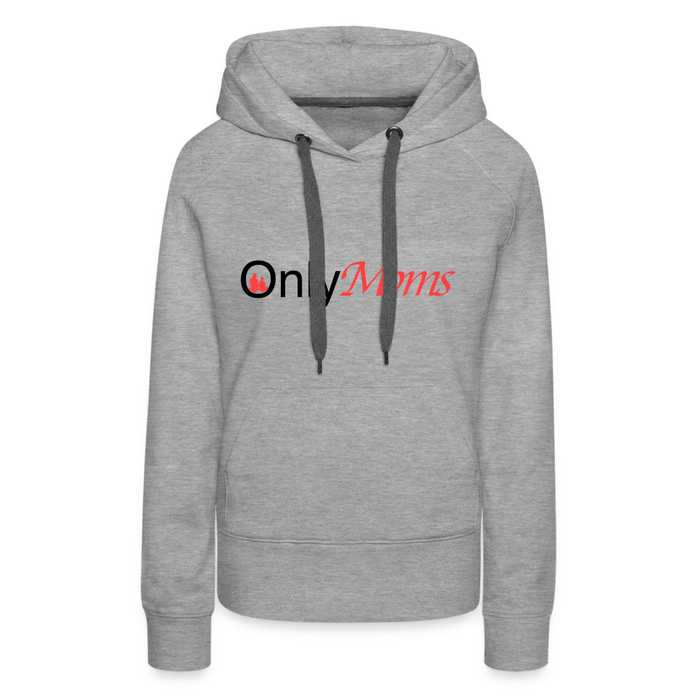 OnlyMoms - Premium Hoodie - heather grey