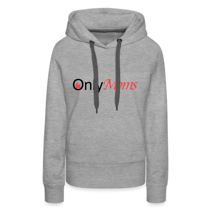 OnlyMoms - Premium Hoodie - heather grey