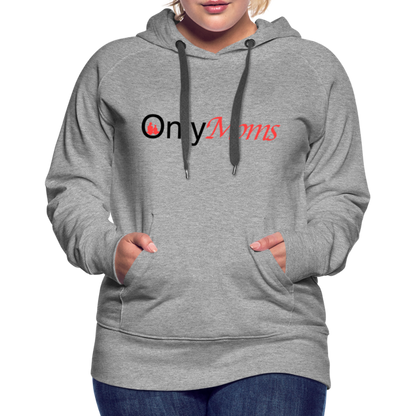 OnlyMoms - Premium Hoodie - heather grey