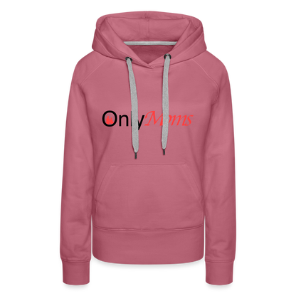 OnlyMoms - Premium Hoodie - mauve