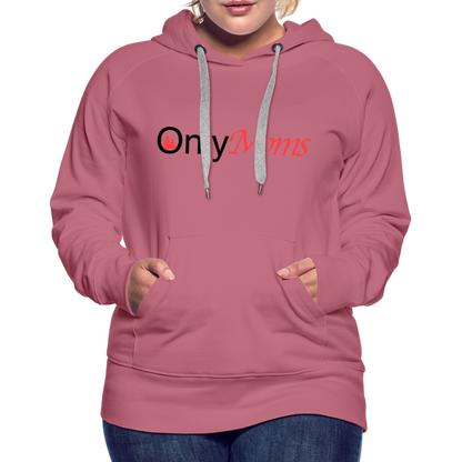 OnlyMoms - Premium Hoodie - mauve