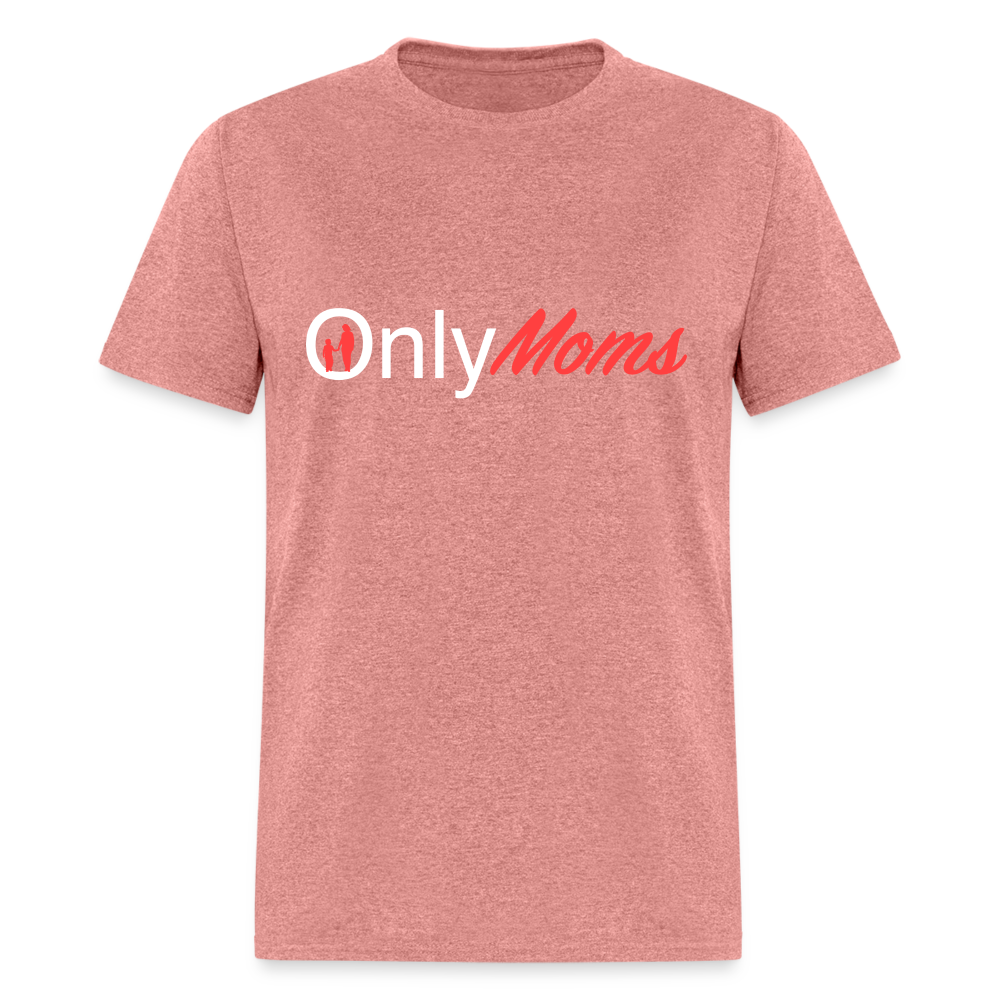 OnlyMoms Classic T-Shirt (White and Pink Letters) - heather mauve