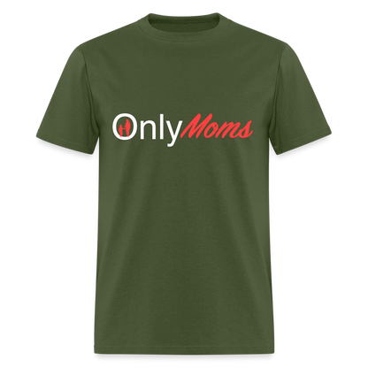 OnlyMoms Classic T-Shirt (White and Pink Letters) - military green