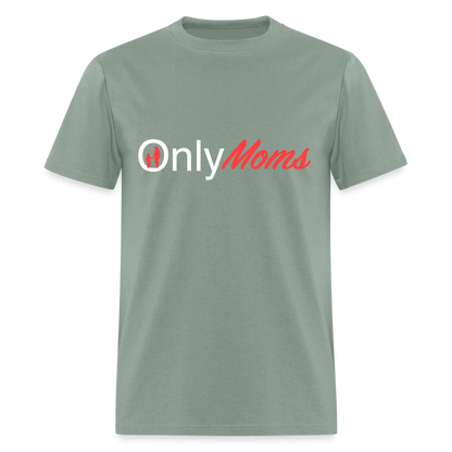 OnlyMoms Classic T-Shirt (White and Pink Letters) - sage