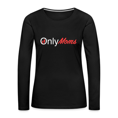 OnlyMoms Premium Long Sleeve T-Shirt (White and Pink Letters) - black