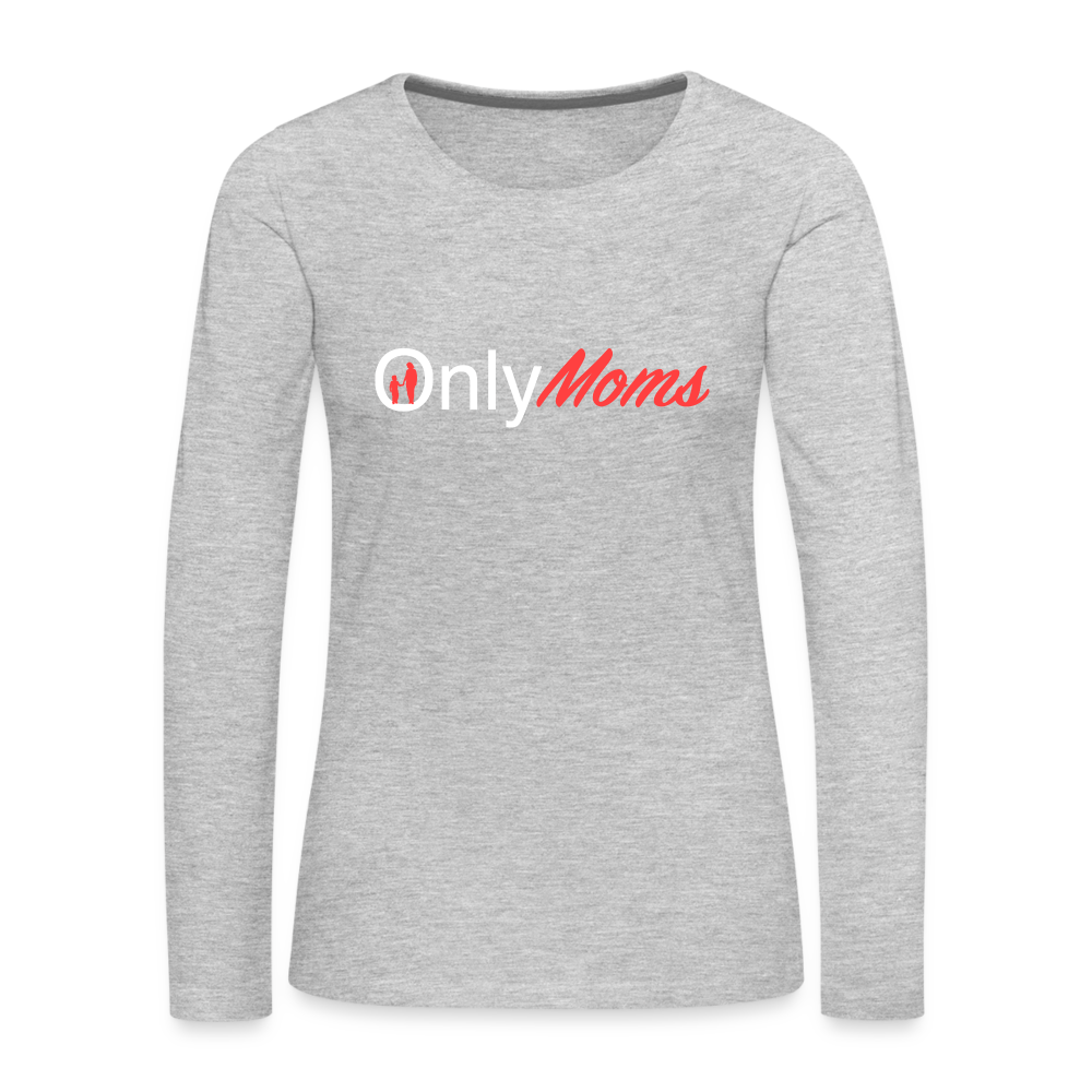 OnlyMoms Premium Long Sleeve T-Shirt (White and Pink Letters) - heather gray