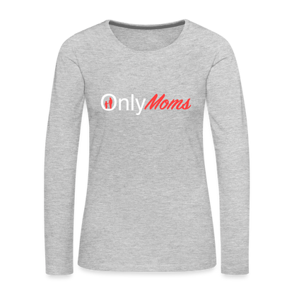 OnlyMoms Premium Long Sleeve T-Shirt (White and Pink Letters) - heather gray