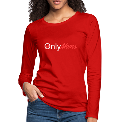 OnlyMoms Premium Long Sleeve T-Shirt (White and Pink Letters) - red