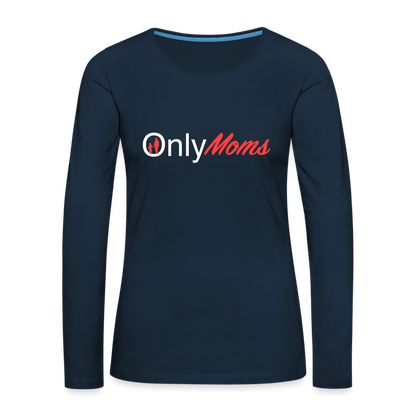 OnlyMoms Premium Long Sleeve T-Shirt (White and Pink Letters) - deep navy