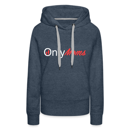 OnlyMoms Premium Hoodie (White and Pink Letters) - heather denim