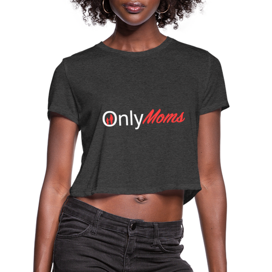 OnlyMoms Cropped T-Shirt (White and Pink Letters) - deep heather