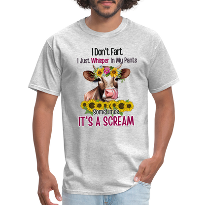 I Don't Fart I Just Whisper in My Pants T-Shirt (Funny Cow) - heather gray