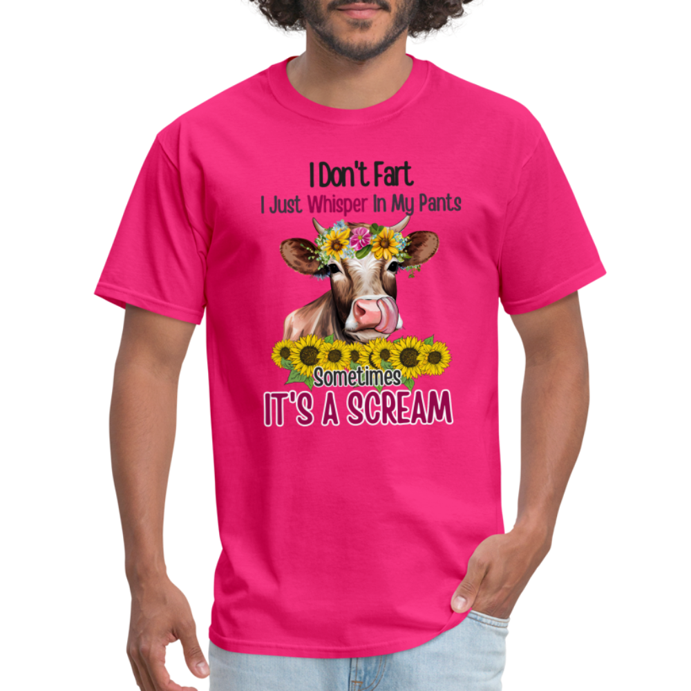 I Don't Fart I Just Whisper in My Pants T-Shirt (Funny Cow) - fuchsia