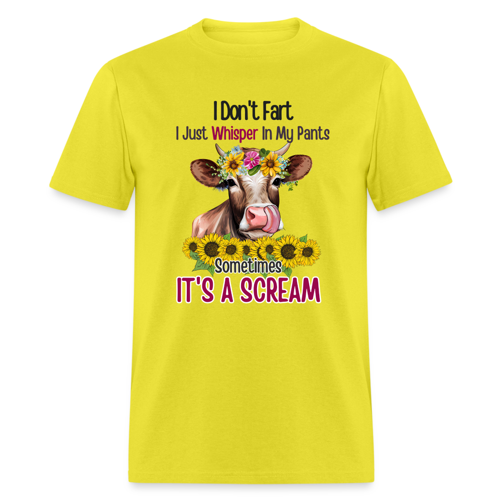 I Don't Fart I Just Whisper in My Pants T-Shirt (Funny Cow) - yellow