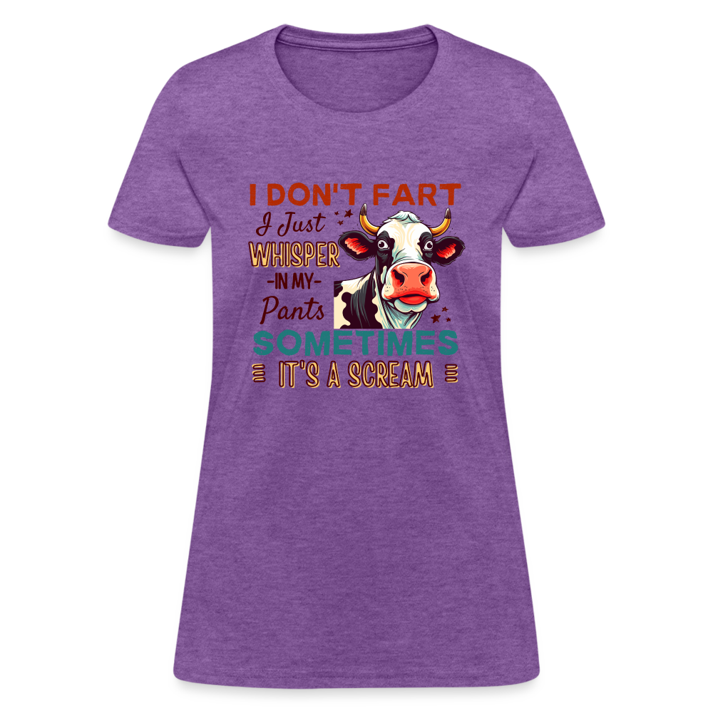 Funny Cow says I Don't Fart I Just Whisper in My Pants Women's T-Shirt - purple heather