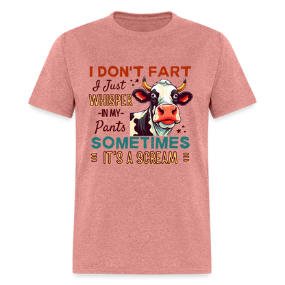 Funny Cow says I Don't Fart I Just Whisper in My Pants T-Shirt - heather mauve