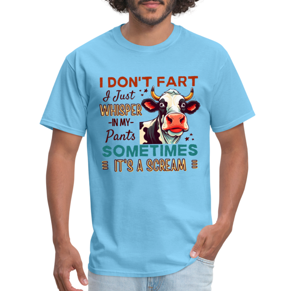 Funny Cow says I Don't Fart I Just Whisper in My Pants T-Shirt - aquatic blue