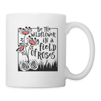 Be The Wildflower In A Field of Roses Coffee Mug