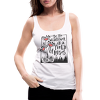 Be The Wildflower In A Field of Roses Women’s Premium Tank Top