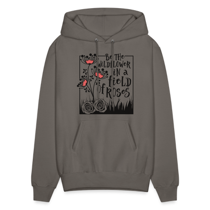 Be The Wildflower In A Field of Roses Hoodie (Unisex) - asphalt gray