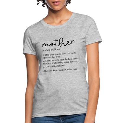 Mother Definition Contoured T-Shirt (Black Letters) - heather gray