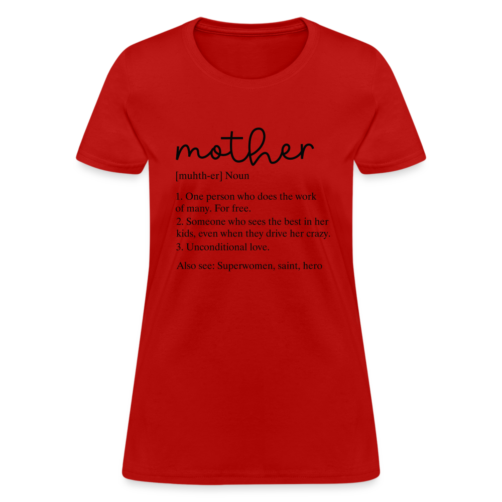 Mother Definition Contoured T-Shirt (Black Letters) - red