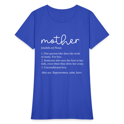 Mother Definition Contoured T-Shirt (White Letters) - royal blue