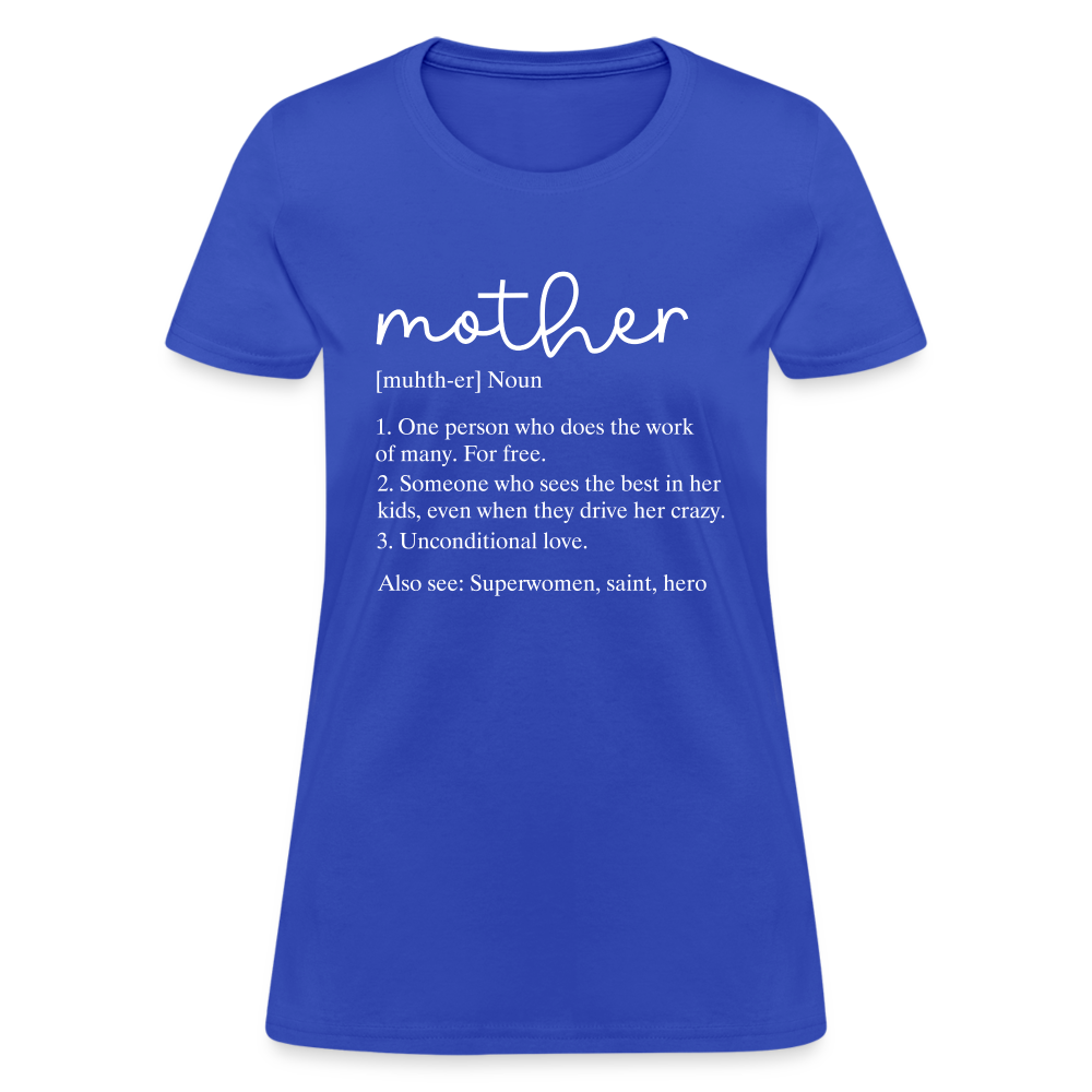 Mother Definition Contoured T-Shirt (White Letters) - royal blue