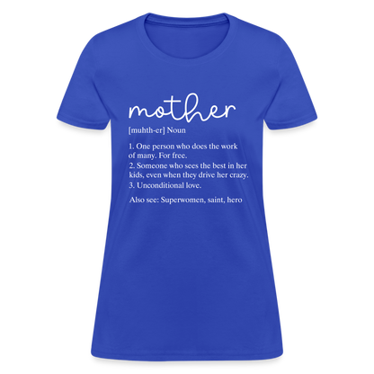 Mother Definition Contoured T-Shirt (White Letters) - royal blue