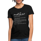 Mother Definition Contoured T-Shirt (White Letters)