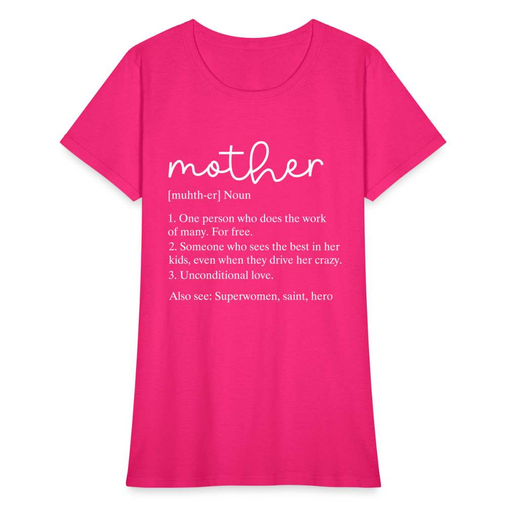 Mother Definition Contoured T-Shirt (White Letters) - fuchsia