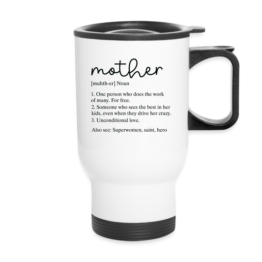 Mother Definition Travel Mug - white