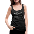 Mother Definition Premium Tank Top (White Letters)