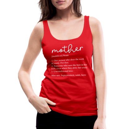 Mother Definition Premium Tank Top (White Letters) - red