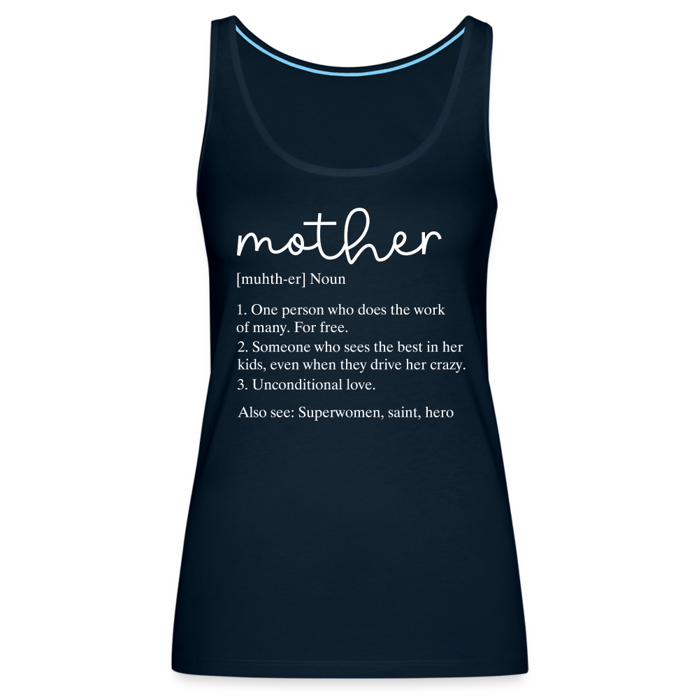 Mother Definition Premium Tank Top (White Letters) - deep navy