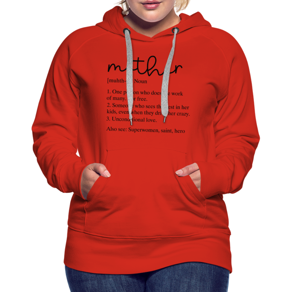 Mother Definition Premium Hoodie (Black Letters) - red